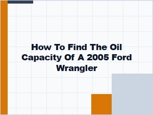 A Step-by-Step Guide to Finding Your Wrangler's Oil Capacity